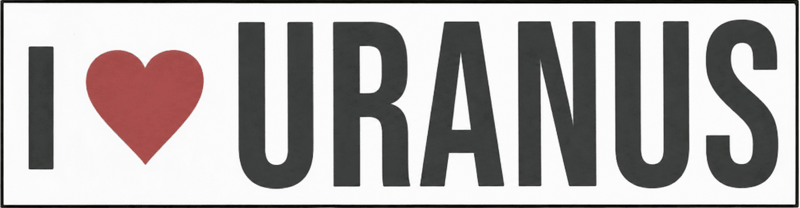 I ♥ URANUS